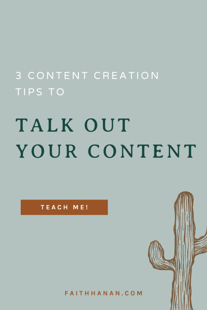 graphic 3 content creation tips to talk out your content
