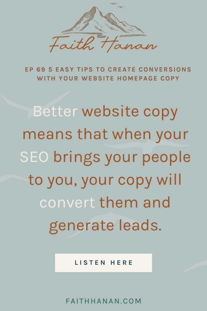graphic text with website copywriting tips that says better website copy means that when your SEO brings your people to you, your copy will convert them and generate leads.