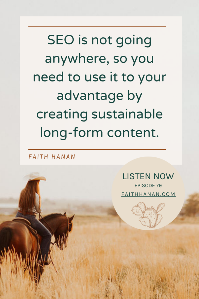 woman rides a horse as we sit a graphic stating SEO is not going anywhere, so you need to use it to your advantage by creating sustainable long-form content.